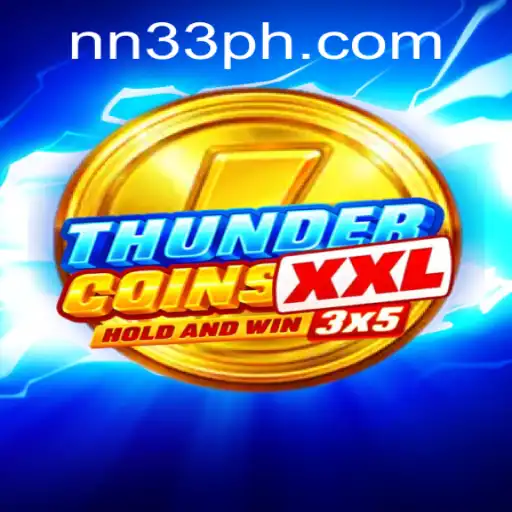ThunderCoinsXxl: A New Era in Gaming with NN33